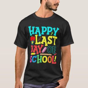 Happy letzter Tag der Lehrerin Jungs Mädchen Kinde T-Shirt