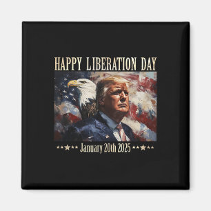 Happy Liberation Day Bekleidung Präsident Trump er Magnet