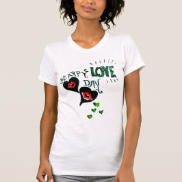 Happy Liebe Day T - Shirt