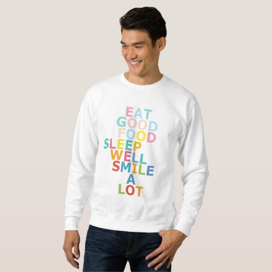 Happy Life Sweatshirt (Vorne ganz)