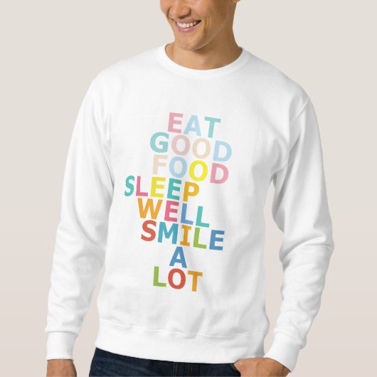 Happy Life Sweatshirt (Vorderseite)