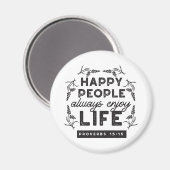 Happy Life with Faith – Proverbs 15:15 Art Magnet (Vorderseite/Rückseite)