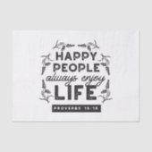 Happy Life with Faith – Proverbs 15:15 Art Seidenpapier (Vorderseite)