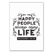 Happy Life with Faith – Proverbs 15:15 Art Tischnummer (Vorderseite)