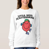 Happy Little Miss Scatterbrain Sweatshirt (Vorderseite)