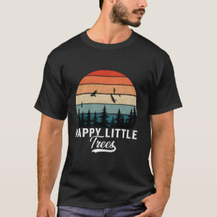 Happy Little Tree Bob Style Forests jeden Tag T-Shirt