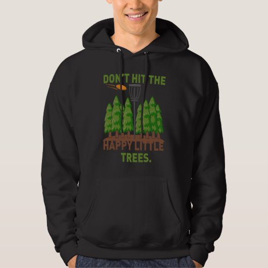 Happy Little Trees Disc Golf Frisbee Frolf Hoodie (Vorderseite)