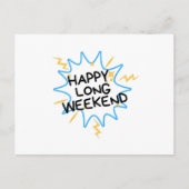 Happy Long Week Postkarte (Vorderseite)