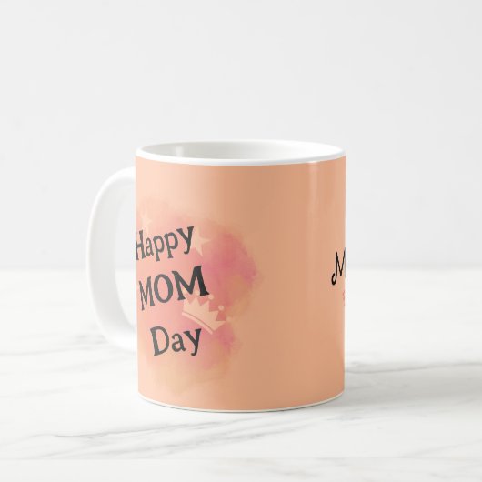 Happy Mama Day Kaffeetasse (Vorderseite Links)