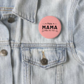 Happy MAMA - Mutter Mama Mum Button (Beispiel)