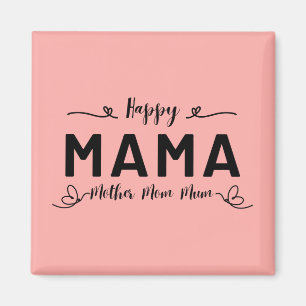 Happy MAMA - Mutter Mama Mum Magnet
