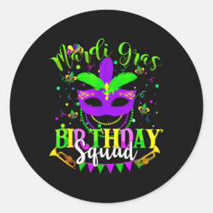 Happy Mardi Gras Birthday Mardi Gras Squad Trip Wo Runder Aufkleber