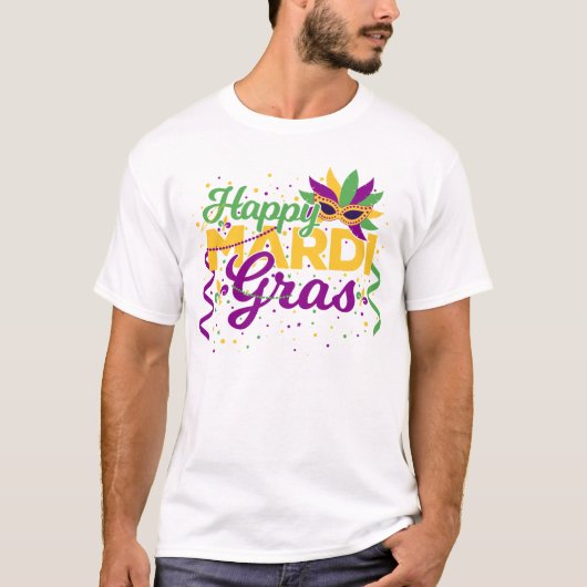 Happy Mardi Gras T-Shirt (Vorderseite)