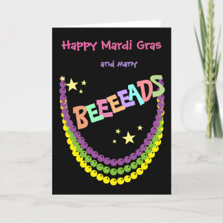 Happy Mardi Gras und viele Beeeads Karte