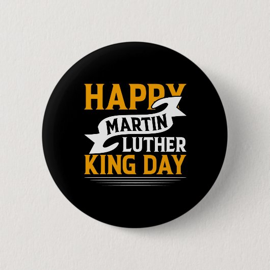 Happy Martin Luther King Day Sticker Button (Vorderseite)