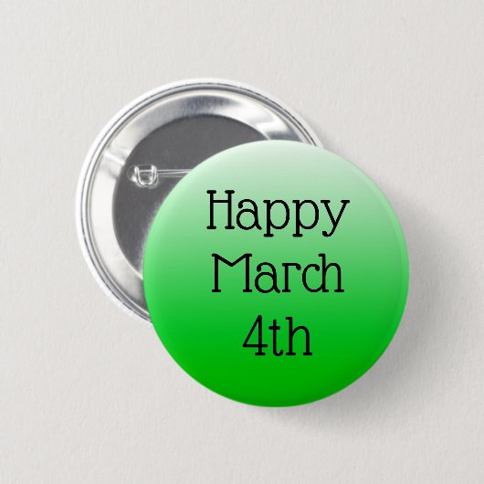 Happy März 4. Schaltfläche Button (Vorne & Hinten)