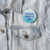 Happy März 6th Holiday Button (Beispiel)