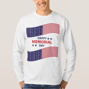 Happy Memorial Day Long Sleeve T - Shirt