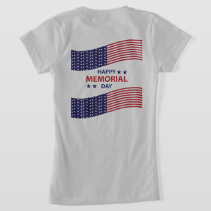 Happy Memorial Day T - Shirt