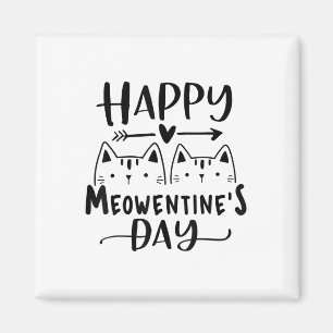Happy Meowentines Day Funny Valentinstag Cat Lov Magnet