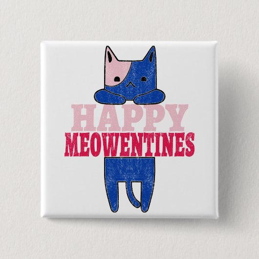 Happy Meowentines | Funny valentine Tagesgeschenk Button (Vorderseite)