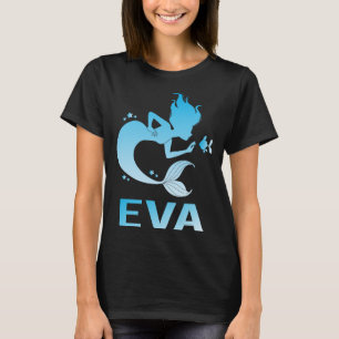 Happy Mermaid - Eva Name T-Shirt