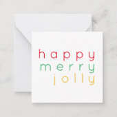 HAPPY MERRY JOLLY 2.5" Square Flat Note Card Mitteilungskarte (Vorderseite)