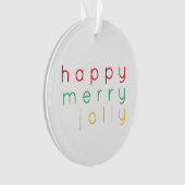 HAPPY MERRY JOLLY Acrylic Circle Ornament (Vorderseite)