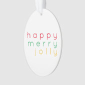 HAPPY MERRY JOLLY Acrylic Oval Ornament (Vorderseite)