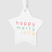 HAPPY MERRY JOLLY Acrylic Star Ornament (Vorderseite)