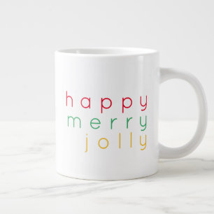 HAPPY MERRY JOLLY Big White Tasse