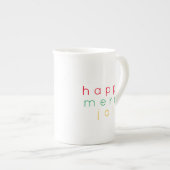 HAPPY MERRY JOLLY Bone China Tasse (Vorderseite Rechts)