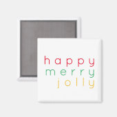 HAPPY MERRY JOLLY Square Magnet (Vorderseite/Rückseite)