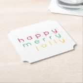 HAPPY MERRY JOLLY Ticket Paper Untersetzer (angewinkelt)