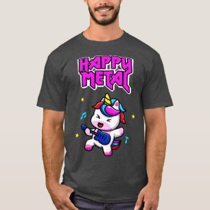 Happy Metal Unicorn Niedlicher Funny Heavy Rock Mu T-Shirt