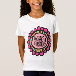 Happy Mind Happy Life Motivierend Grafik Design T-Shirt