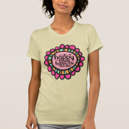 Happy Mind Happy Life Motivierend Grafik Design T-Shirt