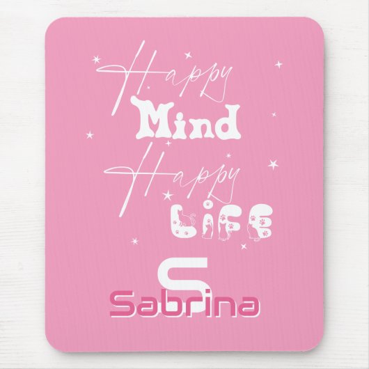Happy Mind Happy Life Niedlich Mousepad (Vorne)