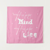 Happy Mind Happy Life Niedlich Tapestry Wandteppich (Vorderseite)