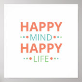 Happy Mind Happy Life Poster (Vorne)