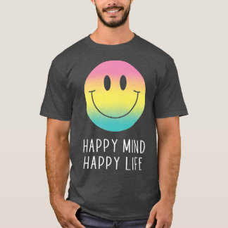 Happy Mind Happy Life Rainbow Smile Face Motivatio T-Shirt