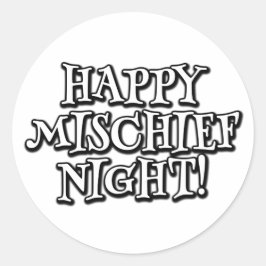 Happy Mischief Night! Runder Aufkleber