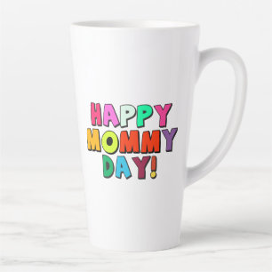 Happy Mommy Day Funny Zitat farbenfroher Text Milchtasse