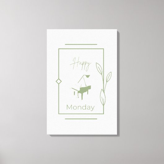 Happy Montag Leinwanddruck (Vorderseite)