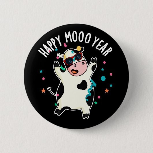 Happy Moo Year Funny Cow Pun Dark BG Button (Vorderseite)