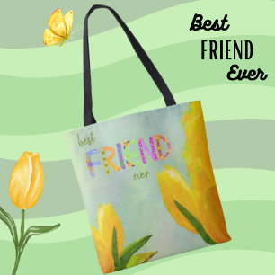 Happy Mother Day Best Friend Ever Yellow Tulips Tasche