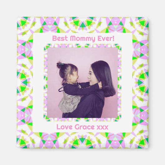 Happy Mother Day Best Mommy Mama Ever Pink Green Magnet (Vorne)