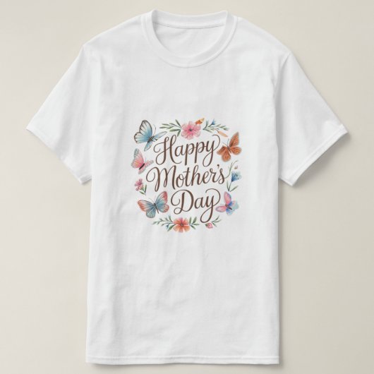Happy Mother Day Butterfly Design - Beautiful Gi T-Shirt (Design vorne)