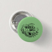 Happy Mother Day Button (Vorne & Hinten)