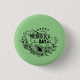 Happy Mother Day Button